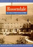 Rossendale : in old photographs