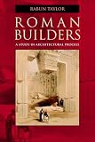 Review Cambridge University Press  / Roman Builders: A Study in Architectural Process