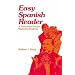 Easy Spanish Reader: A Three-Part Text for Beginning Students