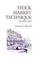 Stock Market Technique, No. 2 (Fraser Publishing Library) Stock Market Technique, No. 2 (Fraser Publishing Library)