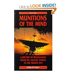 Munitions of the Mind: History of Propaganda from the Ancient World to the Present Era