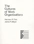 The Cultures of Work Organizations