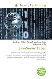 JavaServer Faces: Apache Struts, WebObjects, Tapestry , Web application framework, ... software, User interface, Java Platform