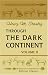 Through the Dark Continent: Or, The Sources of the Nile, around the Great Lakes of Equatorial Africa, and down the Livingstone River to the Atlantic Ocean. Volume 2