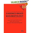 Evidence-Based Rheumatology with CD-ROM (Evidence-Based Medicine) by  Peter Tugwell, Beverley Shea, Maarten Boers, and Peter Brooks
