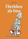 Überleben als Oma