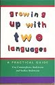 Growing up with Two Languages: A Practical Guide