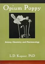 Opium Poppy: Botany, Chemistry, and Pharmacology