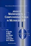 Advanced Mathematical And Computational Tools in Metrology (Series on Advances in Mathematics for Applied Sciences)