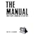 The Manual, The: How to Have a Number One Hit the Easy Way