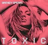 Toxic [UK-Import] - Britney Spears