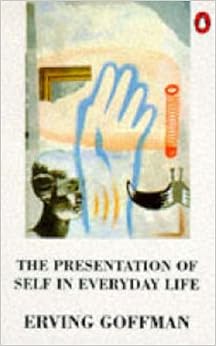 The presentation of self in everyday life epub image