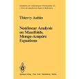 Nonlinear Analysis on Manifolds, Monge-Ampere Equations (Grundlehren der mathematischen Wissenschaften)