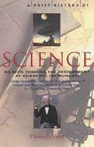 A Brief History of Science (Brief Histories)