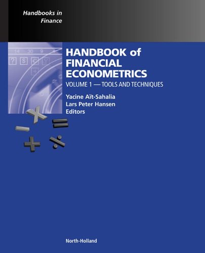 Handbook of Financial Econometrics: Tools and Techniques (Handbooks in Finance)