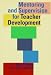 Mentoring and Supervision For Teacher Development