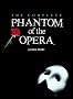 The Complete Phantom of the Opera The Complete Phantom of the Opera