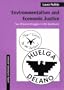 Environmentalism and Economic Justice: Two Chicano Struggles in the Southwest (Society, Environment, and Place)
