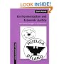 Environmentalism and Economic Justice: Two Chicano Struggles in the Southwest (Society, Environment, and Place Series)