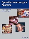 Operative Neurosurgical Anatomy (Fossett,Operative Neurosurgical Anatomy)