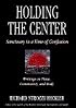 Holding the Center: Sanctuary in a Time of Confusion