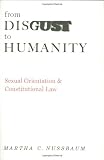 From Disgust to Humanity: Sexual Orientation and Constitutional Law (Inalienable Rights)