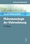 Ph�nomenologie der Wahrnehmung (Gruyter - de Gruyter Studienb�cher)