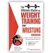 Ultimate Guide to Weight Training for Wrestling Book