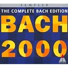 Bach 2000: The Complete Bach Edition - Sampler by Johann Sebastian Bach, Giovanni Antonini, Nikolaus Harnoncourt, Robin Gritton, and Concentus Musicus Wien