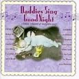 Daddies Sing Goodnight - A Fathers' Collection of Sleepytime Songs