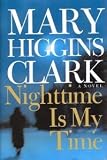 Nighttime Is My Time: A Novel