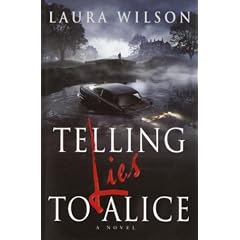 Telling Lies to Alice