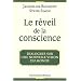 Le r�veil de la conscience : Dialogues sur une nouvelle vision du monde