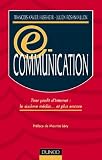 E communication : tirer profit de l'internet