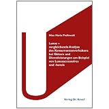 Luxus - vergleichende Analyse des Konsumentenverhaltens bei G�tern und Dienstleistungen am Beispiel von Luxusaccessoires und -hotelsvon "Nina Maria Preilowski"