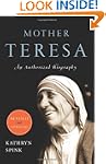 Mother Teresa (Revised Edition): An A...