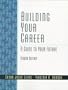 Building Your Career: A Guide to Your Future