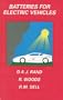Batteries for Electric Vehicles (Electronic & Electrical Engineering Research Studies. Power Sources Technology Series, 4)