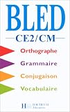 Cours d'orthographe, CE2 - CM. Elève