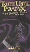 Truth Until Paradox 2nd Edition (Mage: The Ascension)