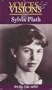 Sylvia Plath (Voices & Visions)
