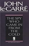 The spy who came in from the cold