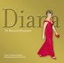 Diana, The Illustrated Biography