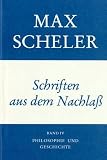 Gesammelte Werke: Gesammelte Werke, 16 Bde., Bd.13, Schriften aus dem Nachlaß: Bd 13