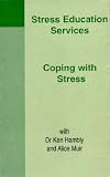 Review Stress Education Services  / Coping with Stress