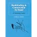 Bookbinding & Conservation by Hand: A Working Guide