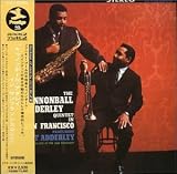 The Cannonball Adderley Quintet in San Francisco