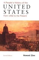 A People's History of the United States: From 1492 to the Present