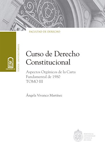 Curso de Derecho Constitucional: Tomo III (Spanish Edition)