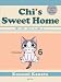 Chi's Sweet Home 6